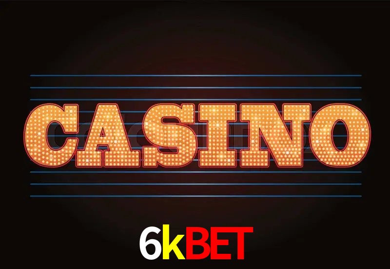 Casino Ao Vivo 6kbet